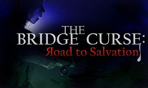 The Bridge Curse Route: Stepping Stones to Absolution and Freedom